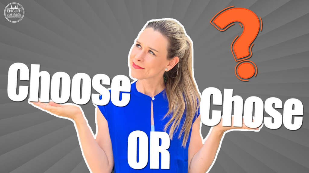 choose vs chose
